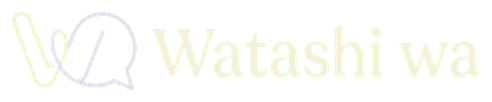 Watashi wa